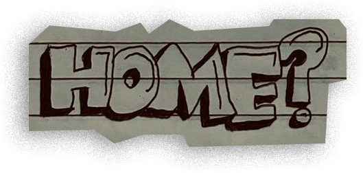HOME?
